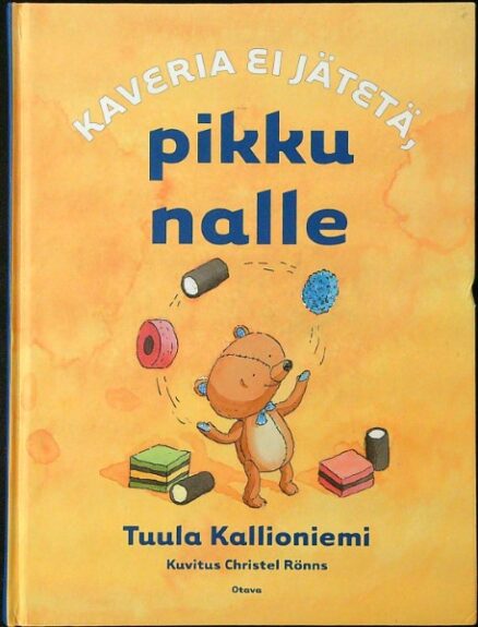 Kaveria ei jätetä, pikku nalle