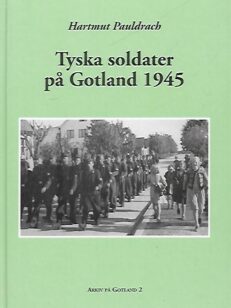 Tyska soldater på Gotland 1945