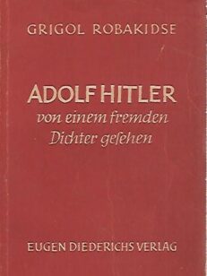 Adolf Hitler von einem fremden Dichter gefehen