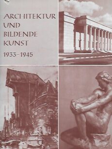 Architektur und bildende Kunst 1933-1945
