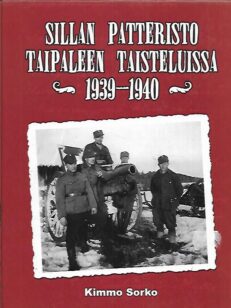 Sillan patteristo Taipaleen taisteluissa 1939-1940