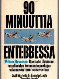 90 minuuttia Entebbessä - Operaatio Ukonnuoli