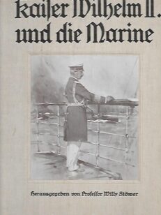 Kaiser Wilhelm II. und die Marine