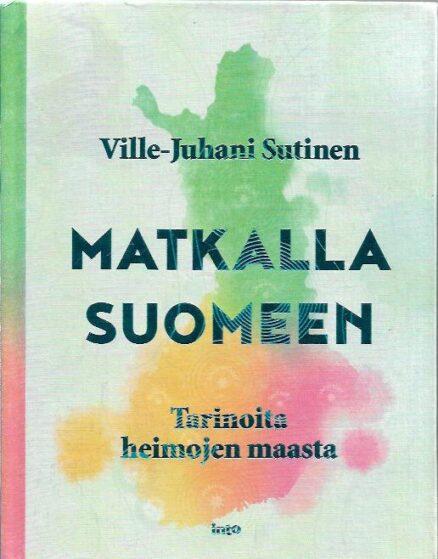 Matkalla Suomeen - Tarinoita heimojen maasta