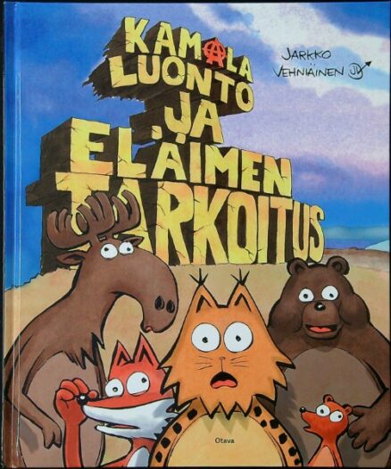 Kamala luonto - Eläimen tarkoitus