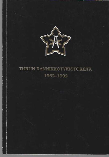 Turun Rannikkotykistökilta 1962-1992