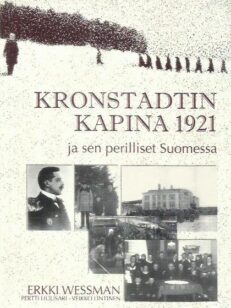 Kronstadtin kapina 1921 ja sen perilliset Suomessa