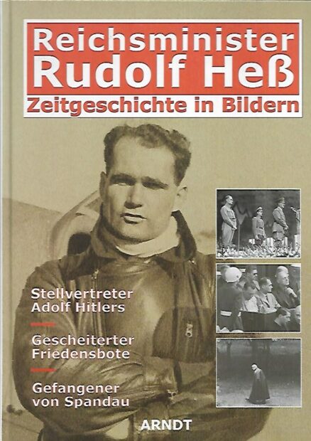 Reichsminister Rudolf Hess