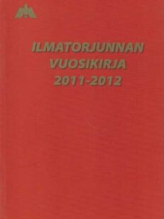Ilmatorjunnan vuosikirja 2011-2012