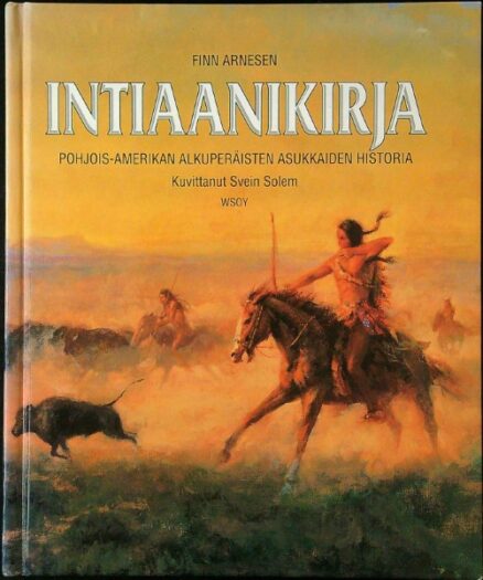 Intiaanikirja - Pohjois-Amerikan alkuperäisten asukkaiden historia
