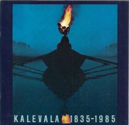 Kalevala 1835-1985: Näin syntyi Kalevala