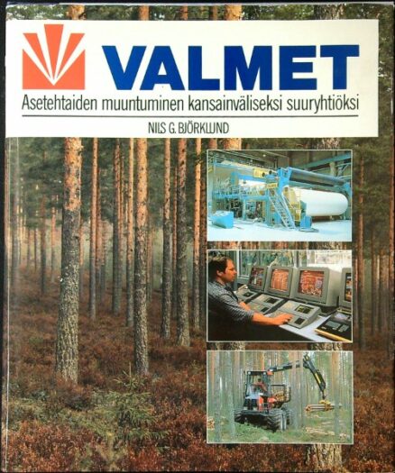Valmet - Asetehtaiden muuntuminen kansainväliseksi suuryhtiöksi