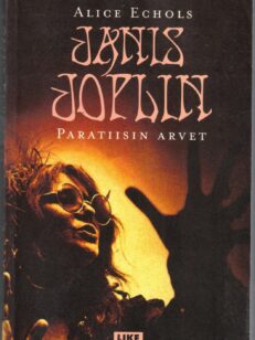Janis Joplin paratiisin arvet