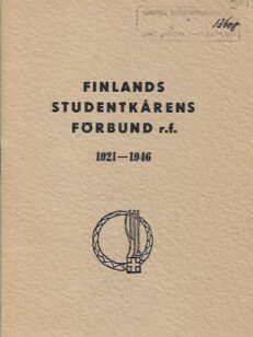 Finlands Studentkårens Förbund r.f. 1921-1946