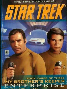 My brother´s keeper Enterprise - Star Trek