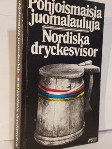 Pohjoismaisia juomalauluja - nordiska dryckesvisor