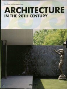 Architecture in the Twentieth Century Volume 1 and Volume 2 (kotelossa)