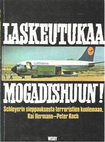 Laskeutukaa Mogadishuun!