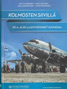 Kolmosten siivillä DC-2 ja DC-3-lentokoneet Suomessa
