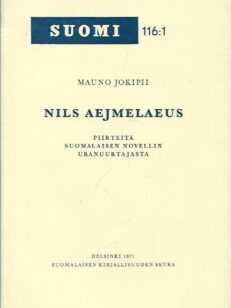 Nils Aejmelaeus: piirteitä suomalaisen novellin uranuurtajasta