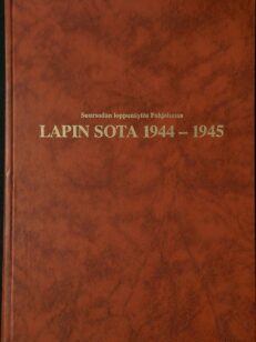Suursodan loppunäytös pohjoisessa Lapin sota 1944 - 1945