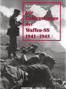 Die Gebirgstruppe der Waffen-SS 1941-1945