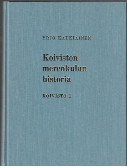 Koiviston merenkulun historia - Koivisto I