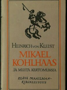 Mikael Kohlhaas ja muita kertomuksia