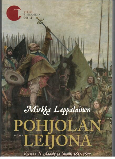 Pohjolan leijona - Kustaa II Adolf ja suomi 1611-1632