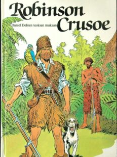 Robinson Crusoe - Daniel Defoen mukaan