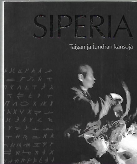 Siperia - Taigan ja tundran kansoja