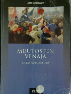 Muutosten Venäjä - Venäjän historia 862-2009