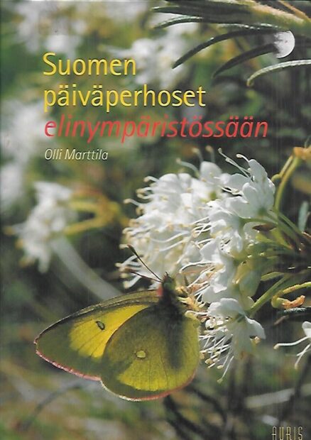 Suomen päiväperhoset elinympäristössään