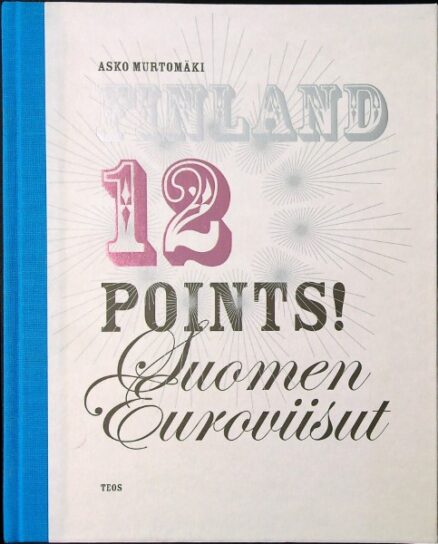 Finland 12 Points! - Suomen Euroviisut