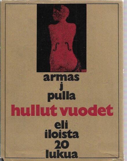 Hullut vuodet eli iloista 20-lukua