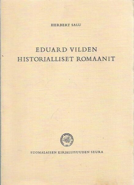 Eduard Vilden historialliset romaanit