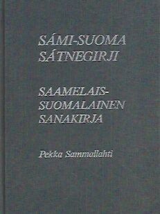 Sámi-Suoma sátnegirji - Saamelais-suomalainen sanakirja