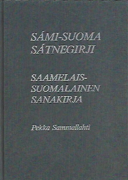 Sámi-Suoma sátnegirji - Saamelais-suomalainen sanakirja