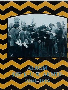 Album die K.U.K. Armee 1860-1914