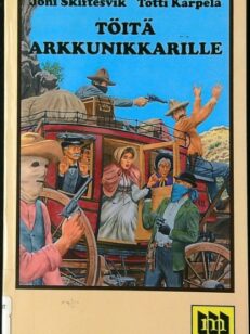 Töitä arkkunikkarille Suomalaisia länkkerinovelleja vv. 1959-1985