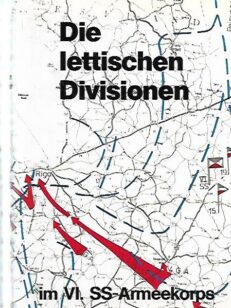 Die lettischen Divisionen im VI. SS-Armeekorps