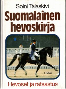 Suomalainen hevoskirja - Hevoset ja ratsastus