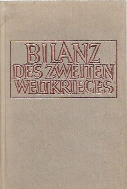 Bilanz des zwiten Weltkrieges