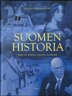 Suomen historia - Maa ja kansa kautta aikojen