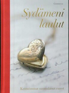 Sydämeni laulut - kauneimmat suomalaiset runot