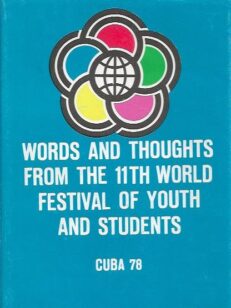 Words and Thoughts from the 11th World Festival of Youth and Students