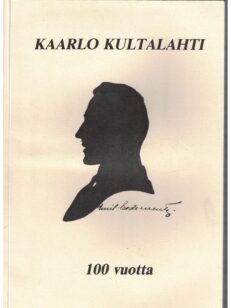 Kaarlo Kultalahti 100 vuotta (Evijärvi)