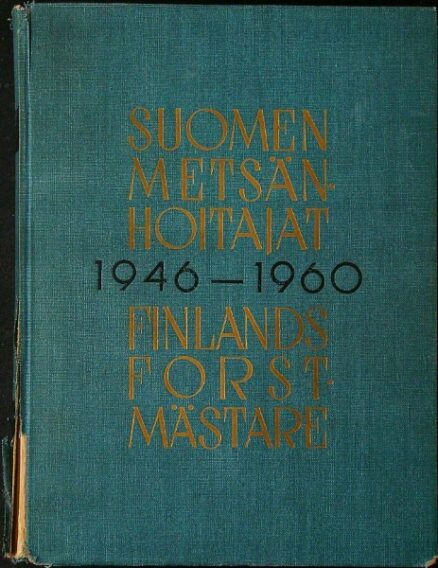 Suomen metsänhoitajat 1946-1960