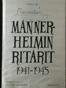 Hyväksyn - Mannerheimin ritarit 1941-1945