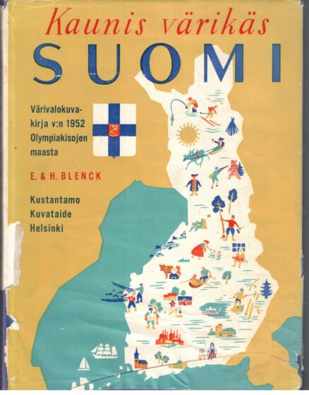 Kaunis värikäs Suomi - Värivalokuvakirja v:n 1952 Olympiakisojen maasta